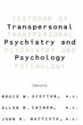 Textbook Of Transpersonal Psychiatry And Psychology - Book
