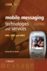 Mobile Messaging Technologies and Services : SMS, EMS and MMS - Book