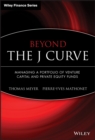 Beyond the J Curve : Managing a Portfolio of Venture Capital and Private Equity Funds - Book