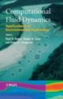 Computational Fluid Dynamics - Paul D. Bates
