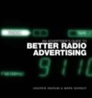 An Advertiser's Guide to Better Radio Advertising : Tune In to the Power of the Brand Conversation Medium - eBook