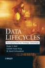 Data Lifecycles : Managing Data for Strategic Advantage - Book