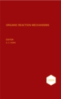 Organic Reaction Mechanisms 2004 : An annual survey covering the literature dated January to December 2004 - Book