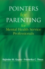 Pointers for Parenting for Mental Health Service Professionals - Book