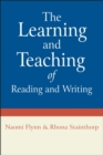 The Learning and Teaching of Reading and Writing - Book