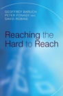 Reaching the Hard to Reach : Evidence-based Funding Priorities for Intervention and Research - Book