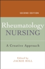 Rheumatology Nursing : A Creative Approach - Book