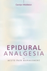Epidural Analgesia in Acute Pain Management - Book