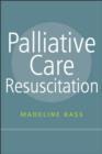 Palliative Care Resuscitation - Book