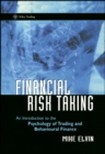 Financial Risk Taking : An Introduction to the Psychology of Trading and Behavioural Finance - eBook