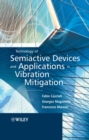 Technology of Semiactive Devices and Applications in Vibration Mitigation - eBook