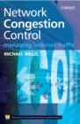 Network Congestion Control : Managing Internet Traffic - Book