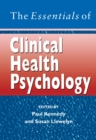 The Essentials of Clinical Health Psychology - Book