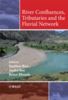 River Confluences, Tributaries and the Fluvial Network - Book