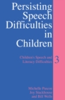 Persisting Speech Difficulties in Children - Michelle Pascoe