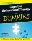 Cognitive Behavioural Therapy for Dummies - Rob Willson