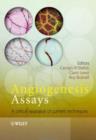 Angiogenesis Assays : A Critical Appraisal of Current Techniques - Carolyn A. Staton