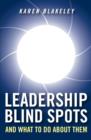 Leadership Blind Spots and What to Do About Them - Book