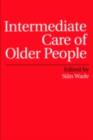 Intermediate Care of Older People - eBook
