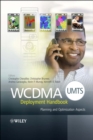 WCDMA (UMTS) Deployment Handbook : Planning and Optimization Aspects - Book