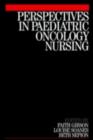 Perspectives in Paediatric Oncology Nursing - eBook