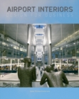 Airport Interiors : Design for Business - Book