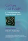 Culture and Health : A Critical Perspective Towards Global Health - eBook