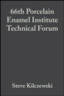 66th Porcelain Enamel Institute Technical Forum, Volume 25, Issue 5 - Book