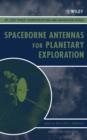 Spaceborne Antennas for Planetary Exploration - eBook