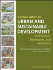 A Legal Guide to Urban and Sustainable Development for Planners, Developers and Architects - Book