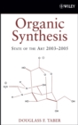 Organic Synthesis : State of the Art 2003 - 2005 - Book