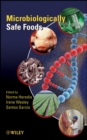 Microbiologically Safe Foods - Book