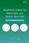 Response Surfaces, Mixtures, and Ridge Analyses - Book