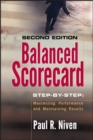 Balanced Scorecard Step-by-Step : Maximizing Performance and Maintaining Results - eBook