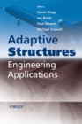 Adaptive Structures : Engineering Applications - Book
