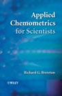 Applied Chemometrics for Scientists - Richard G. Brereton