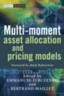 Multi-moment Asset Allocation and Pricing Models - Emmanuel Jurczenko