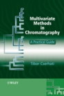 Multivariate Methods in Chromatography : A Practical Guide - Book
