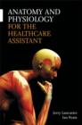 Anatomy and Physiology for the Health Care Assistant - Book