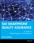S60 Smartphone Quality Assurance : A Guide for Mobile Engineers and Developers - eBook
