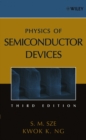 Physics of Semiconductor Devices - Sze Simon M. Sze