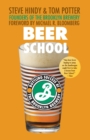 Beer School : Bottling Success at the Brooklyn Brewery - Book