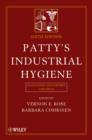 Patty's Industrial Hygiene : Evaluation and Control - Book