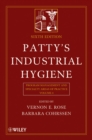 Patty's Industrial Hygiene : Program Management and Specialty Areas of Practice - Book