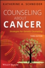 Counseling About Cancer - Strategies for Genetic Counseling 3e - Book