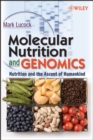 Molecular Nutrition and Genomics : Nutrition and the Ascent of Humankind - Book