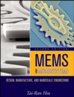 MEMS and Microsystems : Design, Manufacture, and Nanoscale Engineering - Book