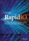 RapidIO : The Embedded System Interconnect - eBook