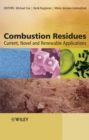 Combustion Residues : Current, Novel and Renewable Applications - Book