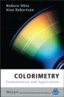 Colorimetry : Fundamentals and Applications - Book